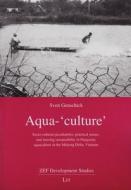 Aqua-'culture' di Sven Genschick edito da Lit Verlag