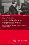 Krise und Reform als bürgerliches Projekt di Sabine Päsler-Ehlen edito da Springer-Verlag GmbH
