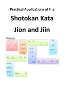 Practical Applications of the Shotokan Kata Jion and Jiin di Carsten Schmitt edito da Books on Demand
