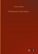 The Return of the Native di Thomas Hardy edito da Outlook Verlag