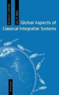 Global Aspects Of Classic Integrable Systems di Richard Cushman, Larry Bates edito da Birkhauser Verlag Ag