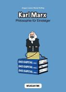 Karl Marx di Ansgar Lorenz, Reiner Ruffing edito da Fink Wilhelm GmbH + Co.KG