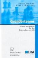 Gründerteams di Hans G. Gemünden, Thomas Lechler edito da Physica-Verlag HD