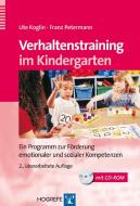 Verhaltenstraining im Kindergarten di Ute Koglin, Franz Petermann edito da Hogrefe Verlag GmbH + Co.