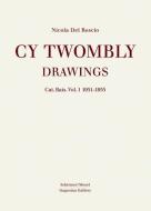 Catalogue Raisonné of Drawings di Cy Twombly edito da Schirmer /Mosel Verlag Gm