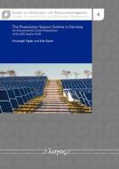 The Photovoltaic Support Scheme in Germany: An Environmental Criteria Assessment of the Eeg Feed-In Tariffs di Erik Gawel, Christoph Topfer edito da Logos Verlag Berlin