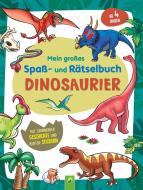 Mein großes Spaß- und Rätselbuch Dinosaurier di Alina Durinic, Schwager & Steinlein Verlag edito da Schwager und Steinlein