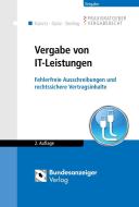 Vergabe von IT-Leistungen di Hans-Peter Kulartz, Marc Opitz, Ralf Steding edito da Bundesanzeiger Verlag Gmb