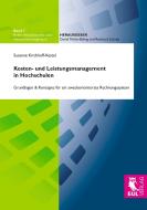 Kosten- und Leistungsmanagement in Hochschulen di Susanne Kirchhoff-Kestel edito da Josef Eul Verlag GmbH
