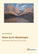 Reise durch Montenegro di Kurt Hassert edito da Literaricon Verlag UG