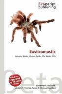 Eustiromastix edito da Betascript Publishing