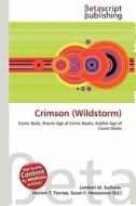 Crimson (Wildstorm) edito da Betascript Publishing