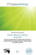 32nd Sports Emmy Awards edito da Crypt Publishing