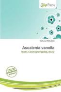 Ascalenia Vanella edito da Culp Press
