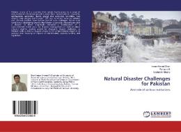 Natural Disaster Challenges for Pakistan di Imran Ahmed Shah, Farman Ali, Saaherah Alkiany edito da LAP Lambert Academic Publishing