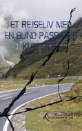 Et rejseliv med en blind passager i kufferten di Linda Nielsen edito da Books on Demand