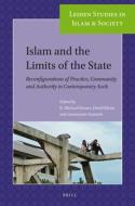 Islam and the Limits of the State: Reconfigurations of Practice, Community and Authority in Contemporary Aceh edito da BRILL ACADEMIC PUB