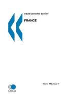 France di Organization for Economic Co-operation and Development edito da Organization For Economic Co-operation And Development (oecd