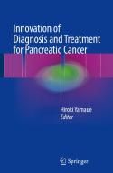 Innovation of Diagnosis and Treatment for Pancreatic Cancer edito da SPRINGER NATURE