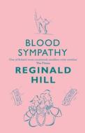 Blood Sympathy di Reginald Hill edito da HarperCollins Publishers