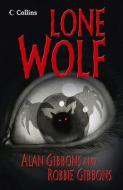 Lone Wolf di Alan Gibbons, Robbie Gibbons edito da HarperCollins Publishers