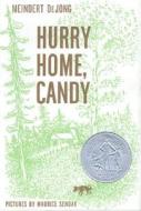 Hurry Home, Candy di Meindert De Jong edito da HarperCollins Publishers