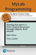 Myprogramminglab with Pearson Etext -- Standalone Access Card -- For Starting Out with C++ Cso, Brief Version di Tony Gaddis edito da Pearson