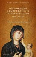 Religion, Conflict, And Criminal Justice In Late Medieval Italy di Lidia Luisa Zanetti Domingues edito da Oxford University Press