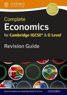Complete Economics for Cambridge IGCSE (R) and O Level Revision Guide di Brian Titley, Helen Carrier edito da Oxford University Press