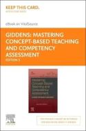 Mastering Concept-Based Teaching and Competency Assessment - Elsevier eBook on Vitalsource (Retail Access Card) di Jean Foret Giddens edito da ELSEVIER