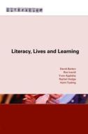 Literacy, Lives and Learning di David Barton edito da Routledge
