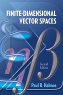 Finite-Dimensional Vector Spaces di Paul R. Halmos edito da Dover Publications Inc.