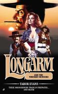Longarm #432: Longarm and the Whiskey Runners di Tabor Evans edito da JOVE