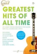 Gold: Greatest Hit Of All Time di Various edito da Faber Music Ltd
