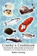 Cranky's Cookbook di Walter Hoving edito da iUniverse