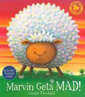 Marvin Gets Mad di Joseph Theobald edito da Bloomsbury Publishing Plc