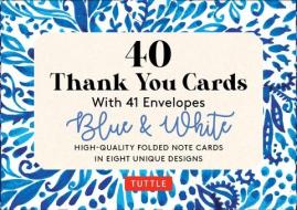 Blue & White 40 Thank You Cards With Envelopes edito da Tuttle Publishing
