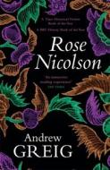 Rose Nicolson di Andrew Greig edito da Quercus Publishing