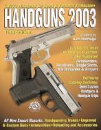 Handguns di Ken Ramage edito da F&w Publications Inc