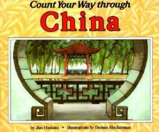 Count Your Way Through China di Jim Haskins edito da LERNER CLASSROOM
