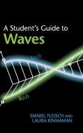 A Student's Guide to Waves di Daniel Fleisch, Laura Kinnaman edito da Cambridge University Press