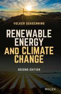 Renewable Energy and Climate Change, 2nd Edition di Volker V. Quaschning edito da Wiley-Blackwell