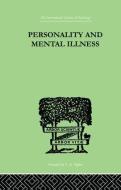 Personality and Mental Illness: An Essay in Psychiatric Diagnosis di John Bowlby edito da ROUTLEDGE