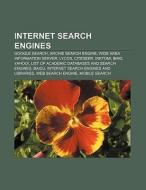 Internet search engines di Books Llc edito da Books LLC, Reference Series