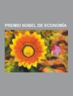 Premio Nobel De Economia di Fuente Wikipedia edito da University-press.org