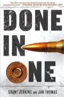 Done in One di Grant Jerkins, Jan Thomas edito da Thomas Dunne Books