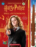 The Official Harry Potter Film Spellbook di Cala Spinner edito da SCHOLASTIC