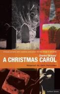 Charles Dickens' A Christmas Carol di Charles Dickens, Sir John Mortimer edito da Bloomsbury Publishing PLC
