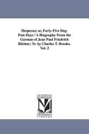 Hesperus; Or, Forty-Five Dog-Post-Days / A Biography from the German of Jean Paul Friedrich Richter; Tr. by Charles T. B di Paul Jean Paul, Jean Paul edito da UNIV OF MICHIGAN PR