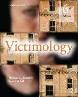 Victimology di William G. Doerner, Steven P. Lab edito da Elsevier Science & Technology